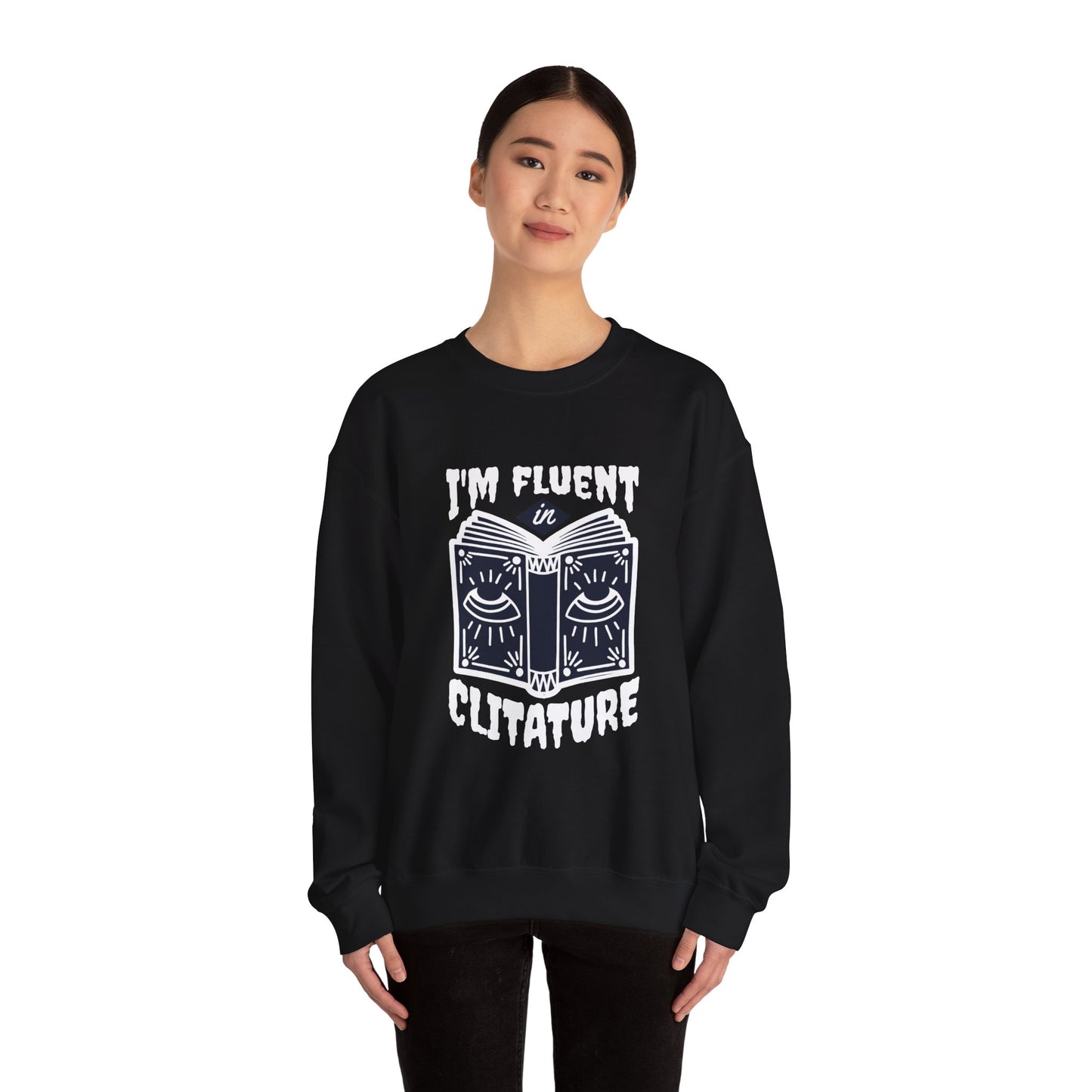 Fluent in Clitature Sweatshirt, Cozy Crew Neck, Unisex Funny Gift, Book Lover Apparel, Literature Lover Clothing, Perfect for Casual Wear