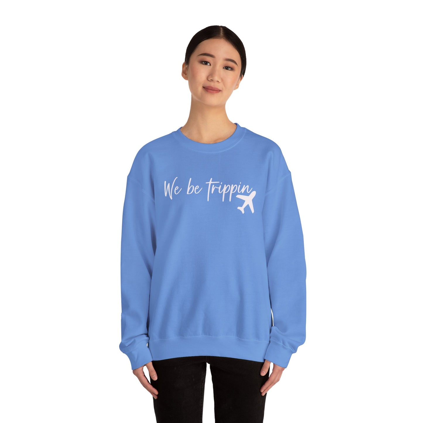 We Be Trippin' Unisex Heavy Blend Crewneck Sweatshirt - Travel Inspired Cozy Top
