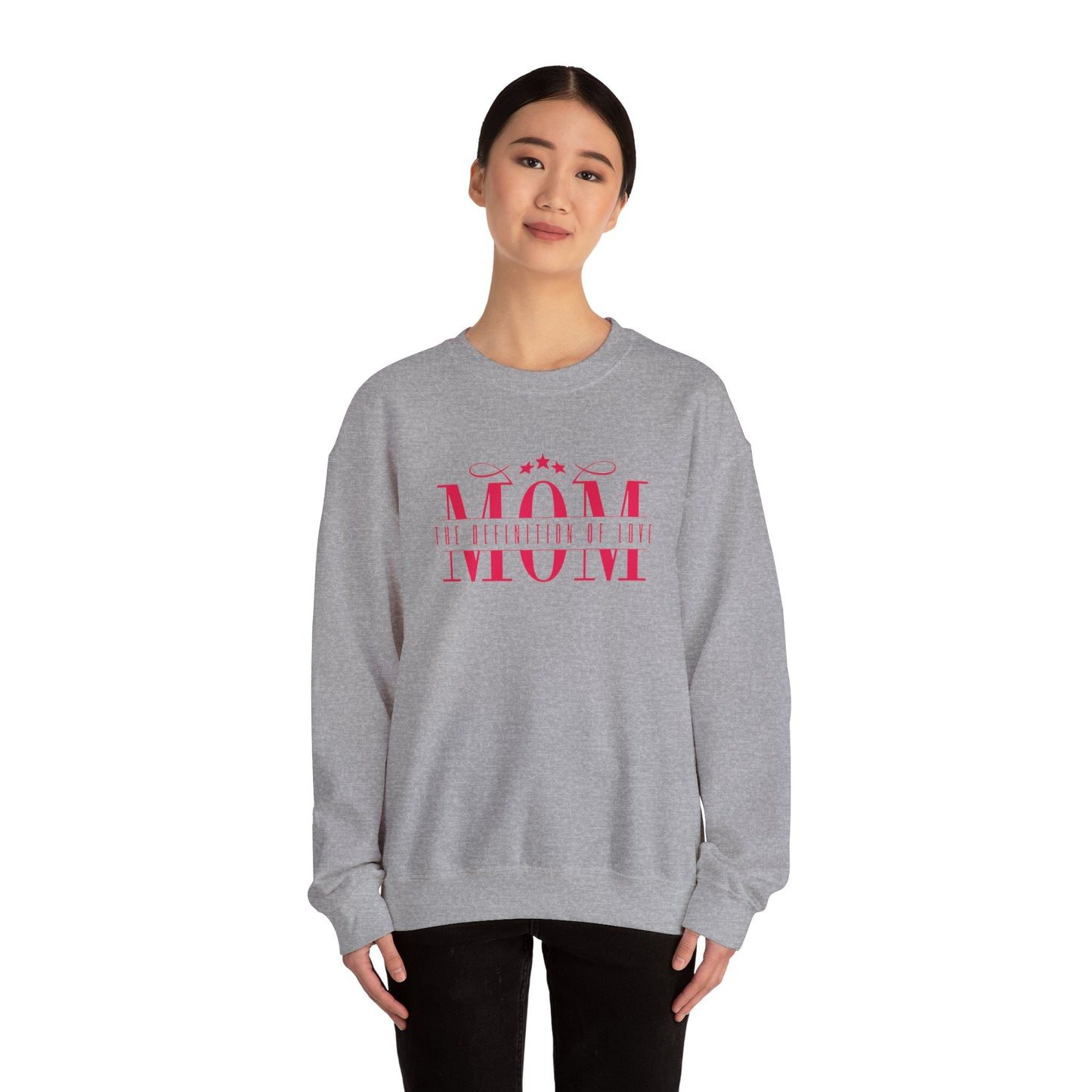Crewneck Sweatshirt Mom Definition of Love