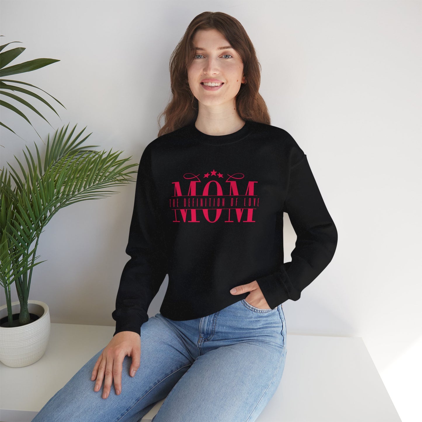 Crewneck Sweatshirt Mom Definition of Love