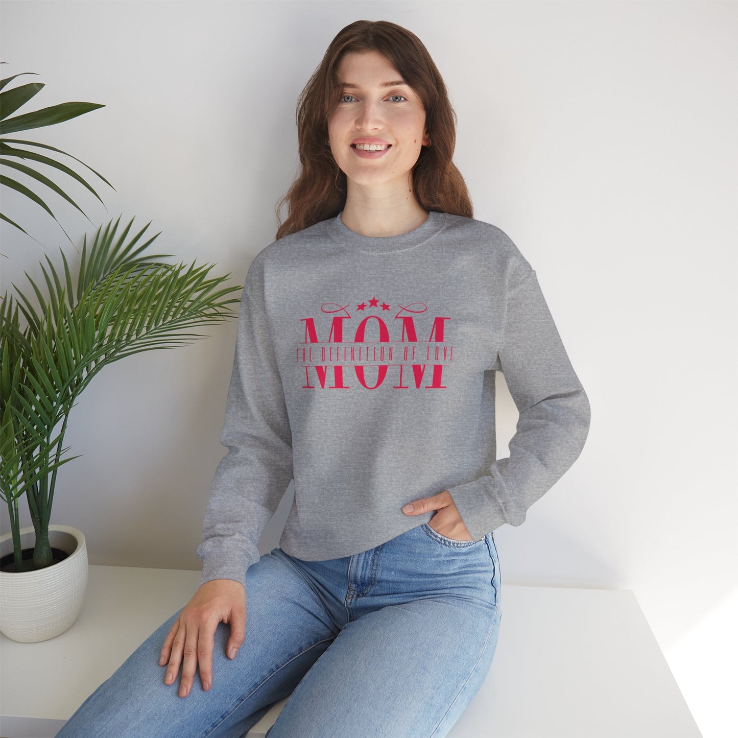 Crewneck Sweatshirt Mom Definition of Love