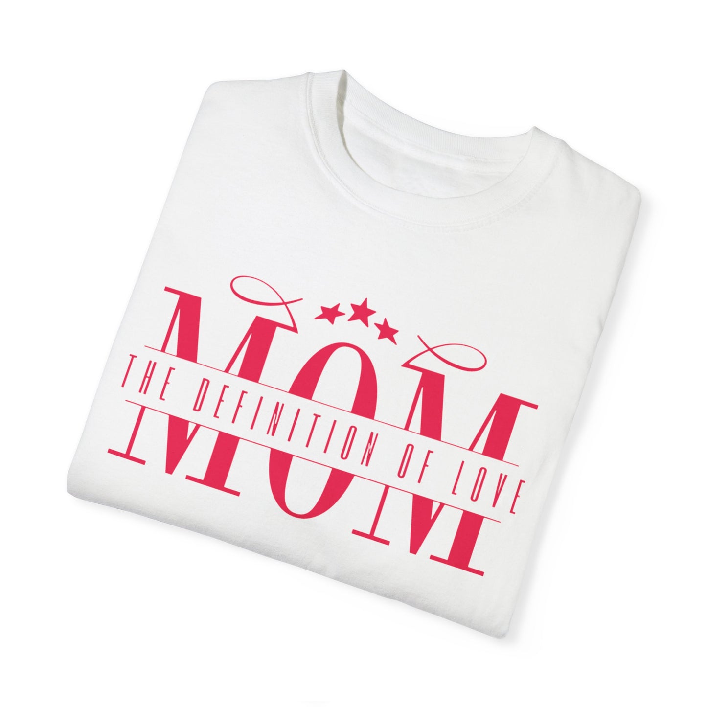 Mom The Definition Unisex Comfort Colors T-shirt