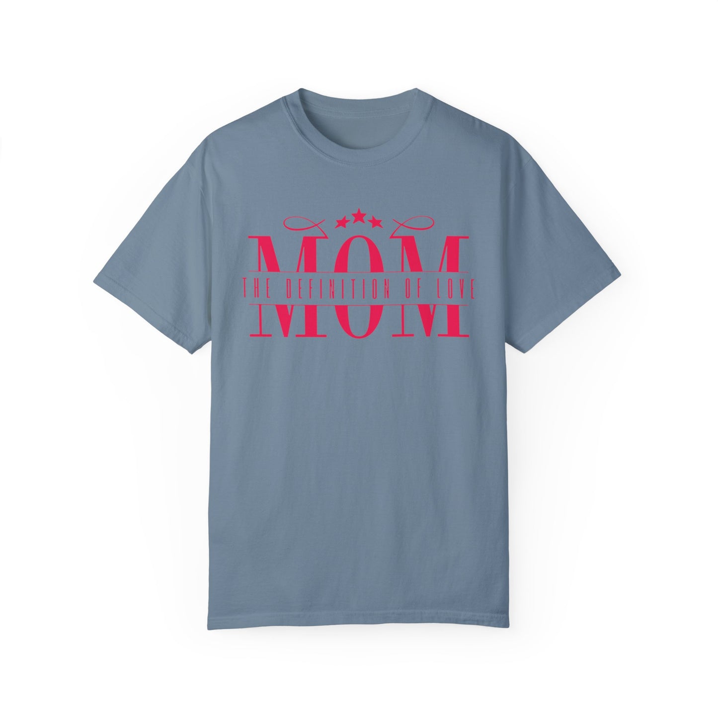 Mom The Definition Unisex Comfort Colors T-shirt