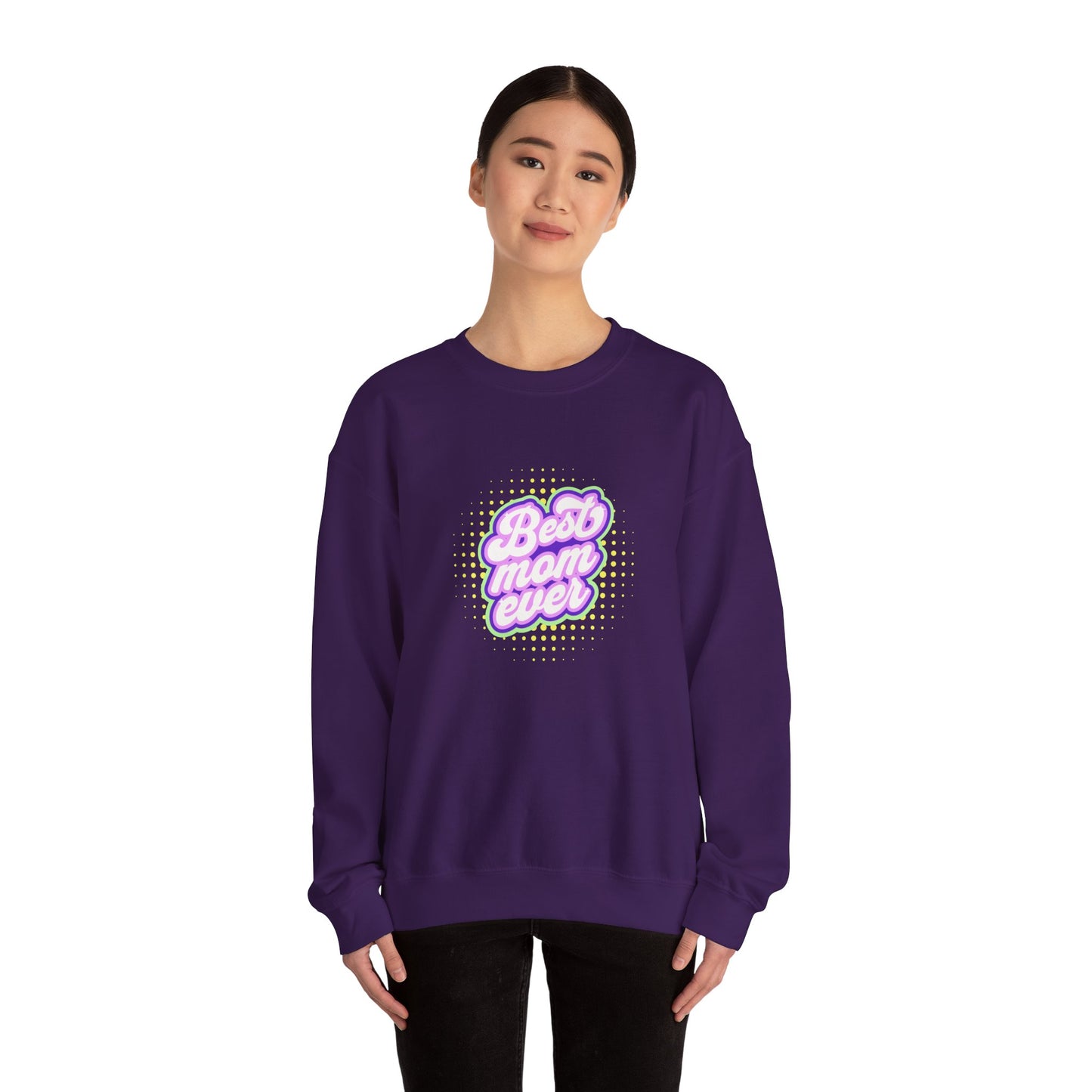 Best Mom Ever Unisex Crewneck Sweatshirt
