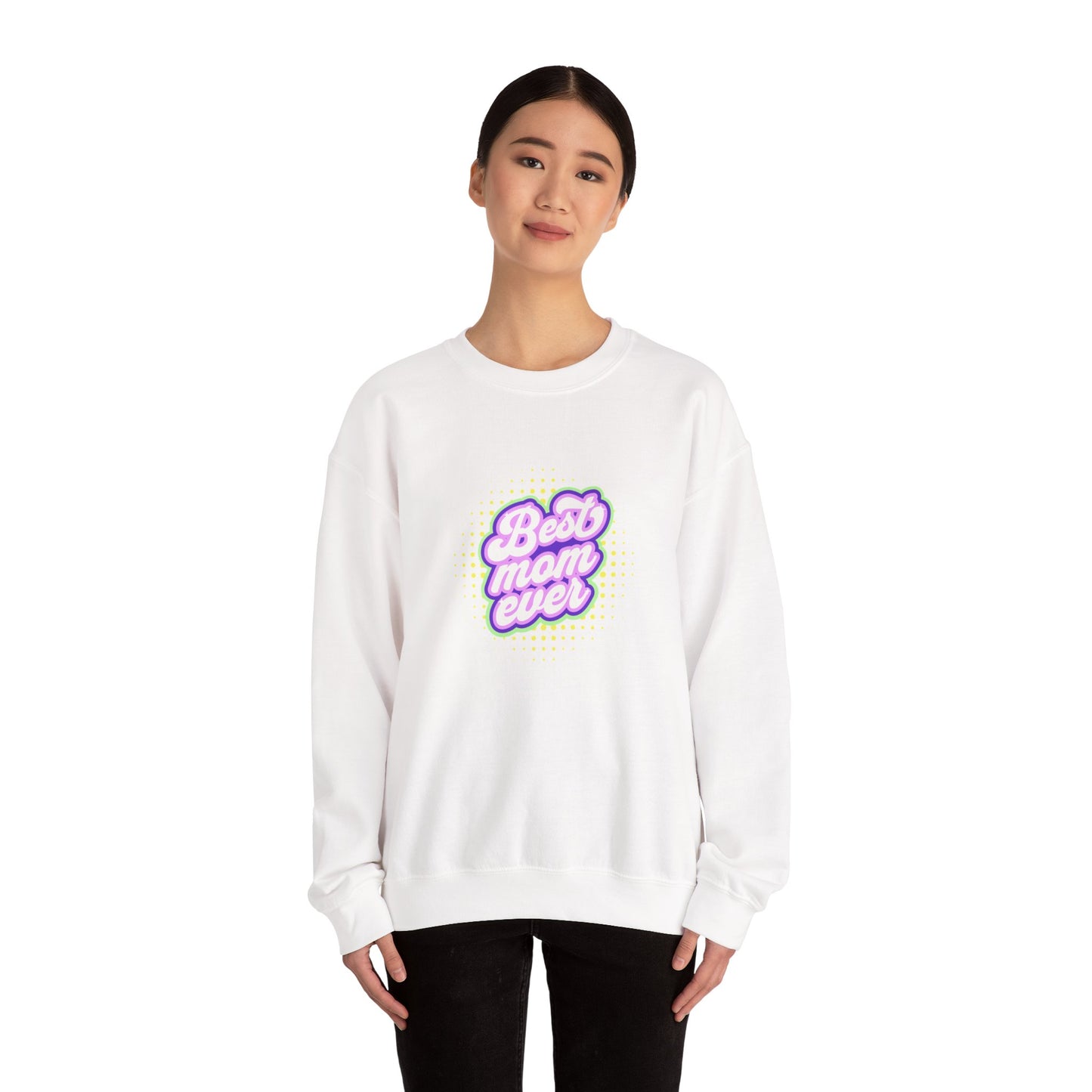Best Mom Ever Unisex Crewneck Sweatshirt