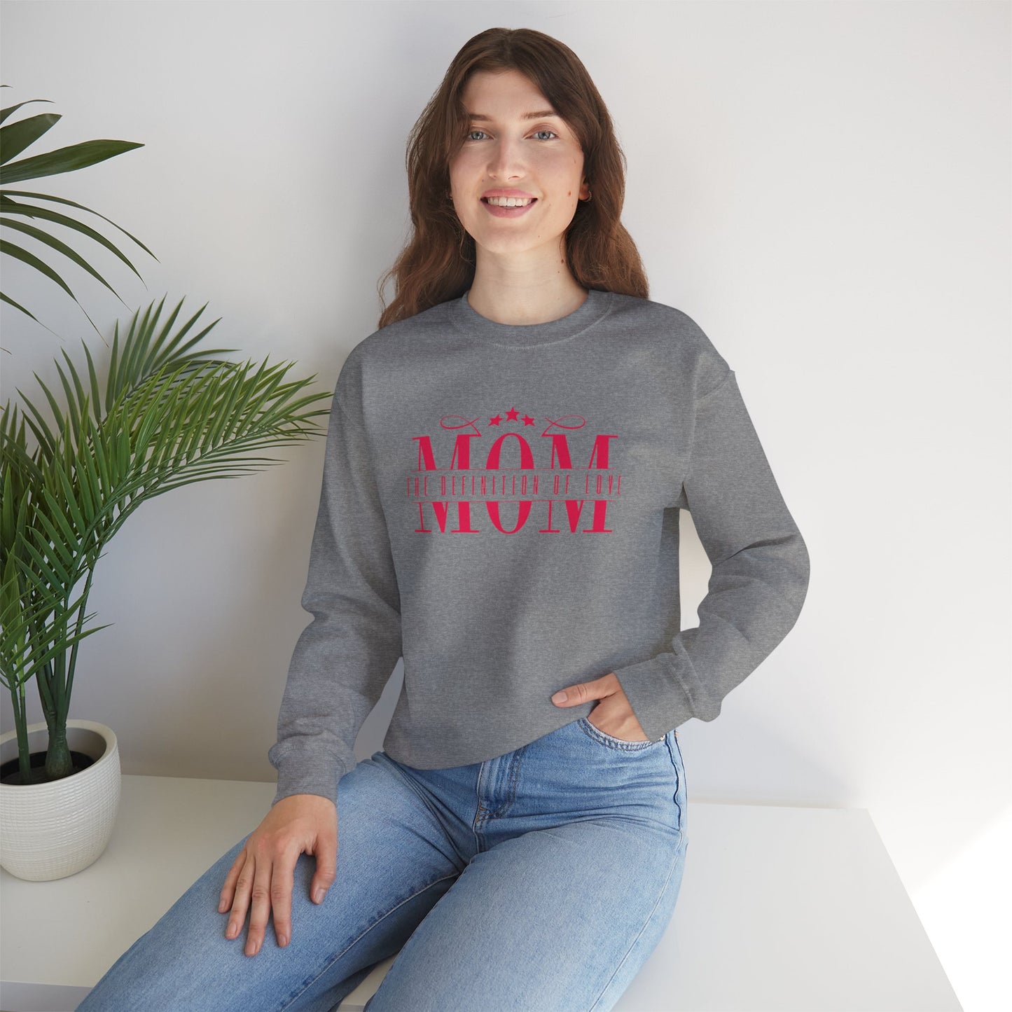 Crewneck Sweatshirt Mom Definition of Love