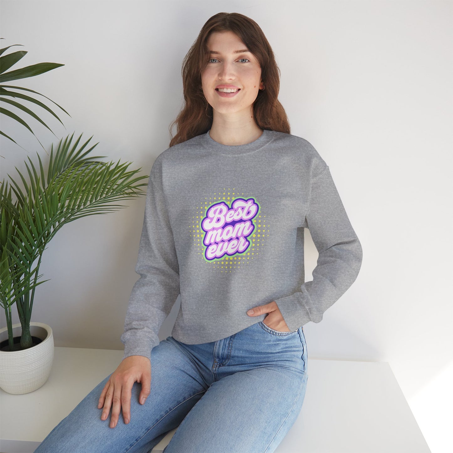 Best Mom Ever Unisex Crewneck Sweatshirt