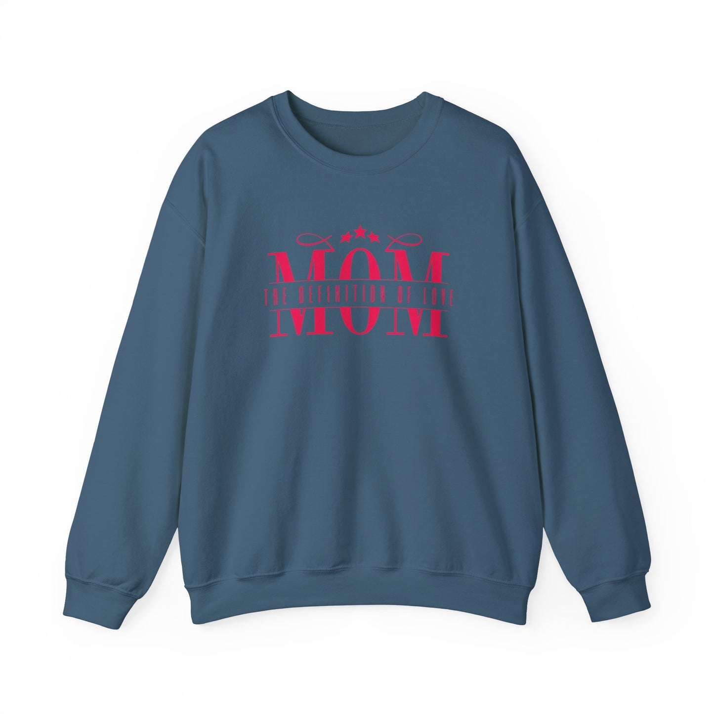 Crewneck Sweatshirt Mom Definition of Love