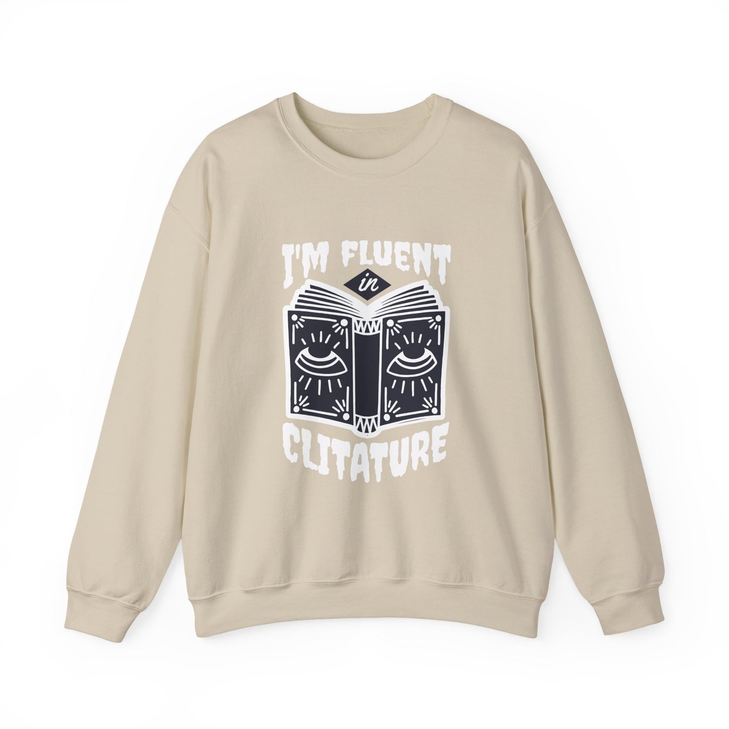 Fluent in Clitature Sweatshirt, Cozy Crew Neck, Unisex Funny Gift, Book Lover Apparel, Literature Lover Clothing, Perfect for Casual Wear
