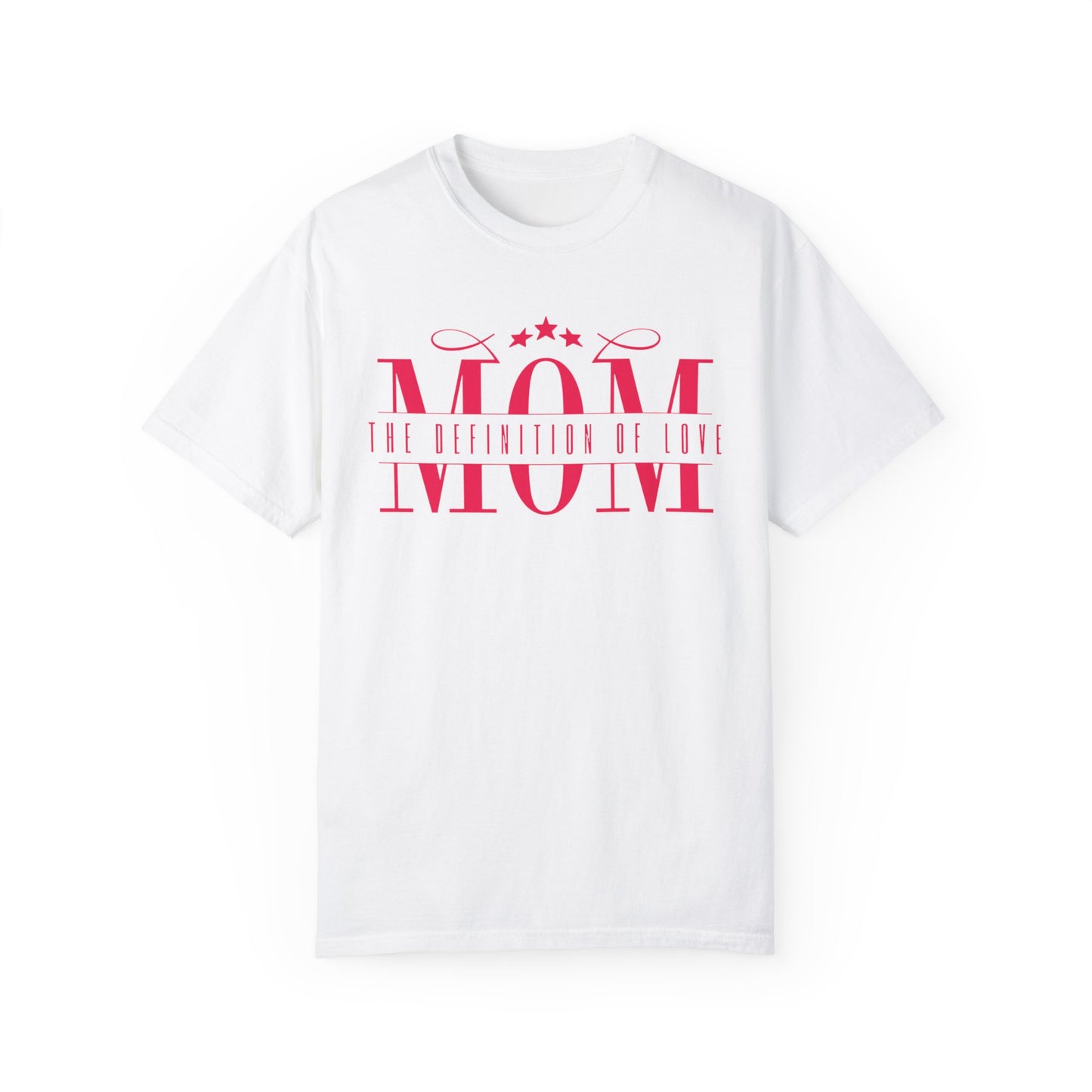 Mom The Definition Unisex Comfort Colors T-shirt