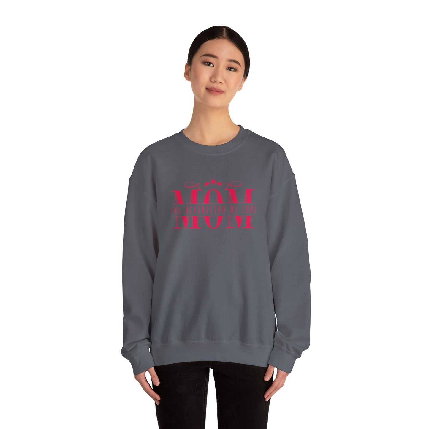 Crewneck Sweatshirt Mom Definition of Love