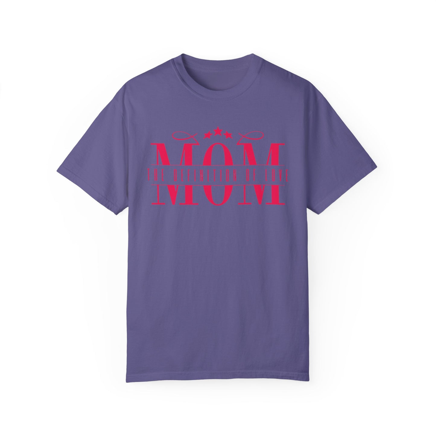 Mom The Definition Unisex Comfort Colors T-shirt