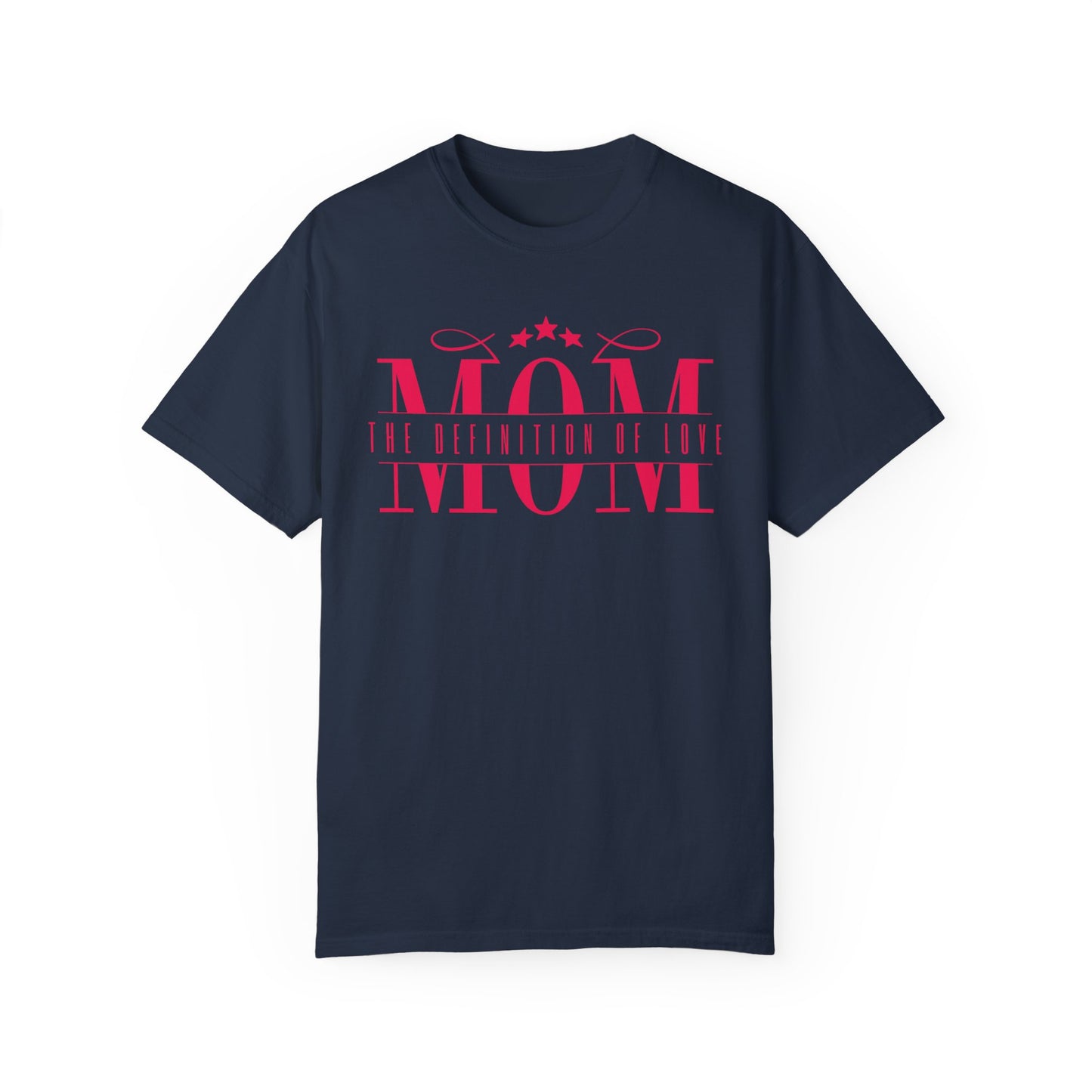 Mom The Definition Unisex Comfort Colors T-shirt