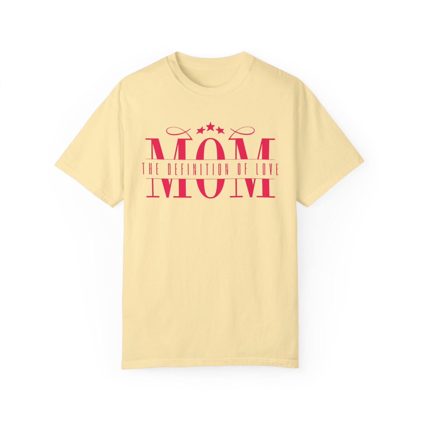Mom The Definition Unisex Comfort Colors T-shirt