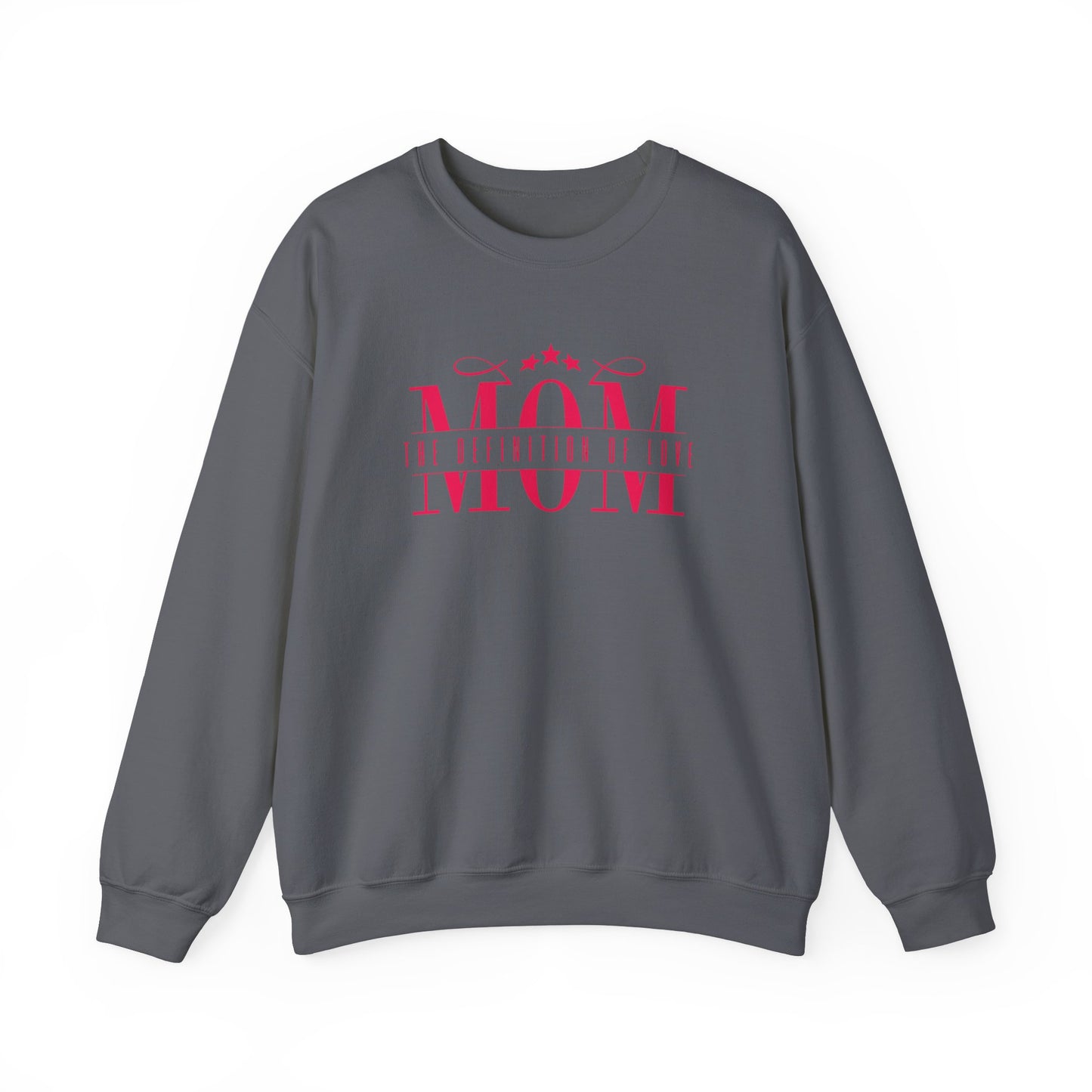 Crewneck Sweatshirt Mom Definition of Love