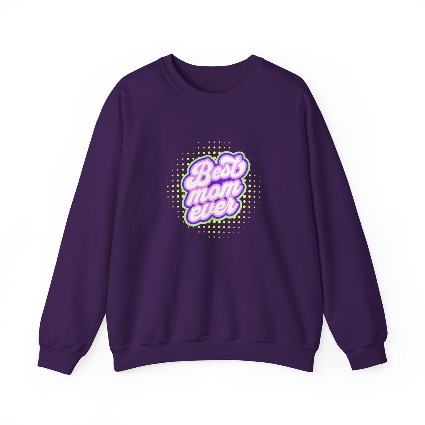 Best Mom Ever Unisex Crewneck Sweatshirt