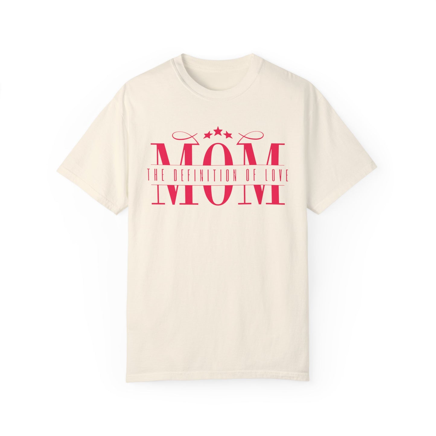 Mom The Definition Unisex Comfort Colors T-shirt