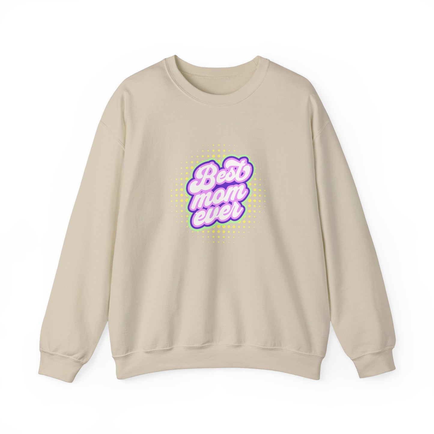 Best Mom Ever Unisex Crewneck Sweatshirt