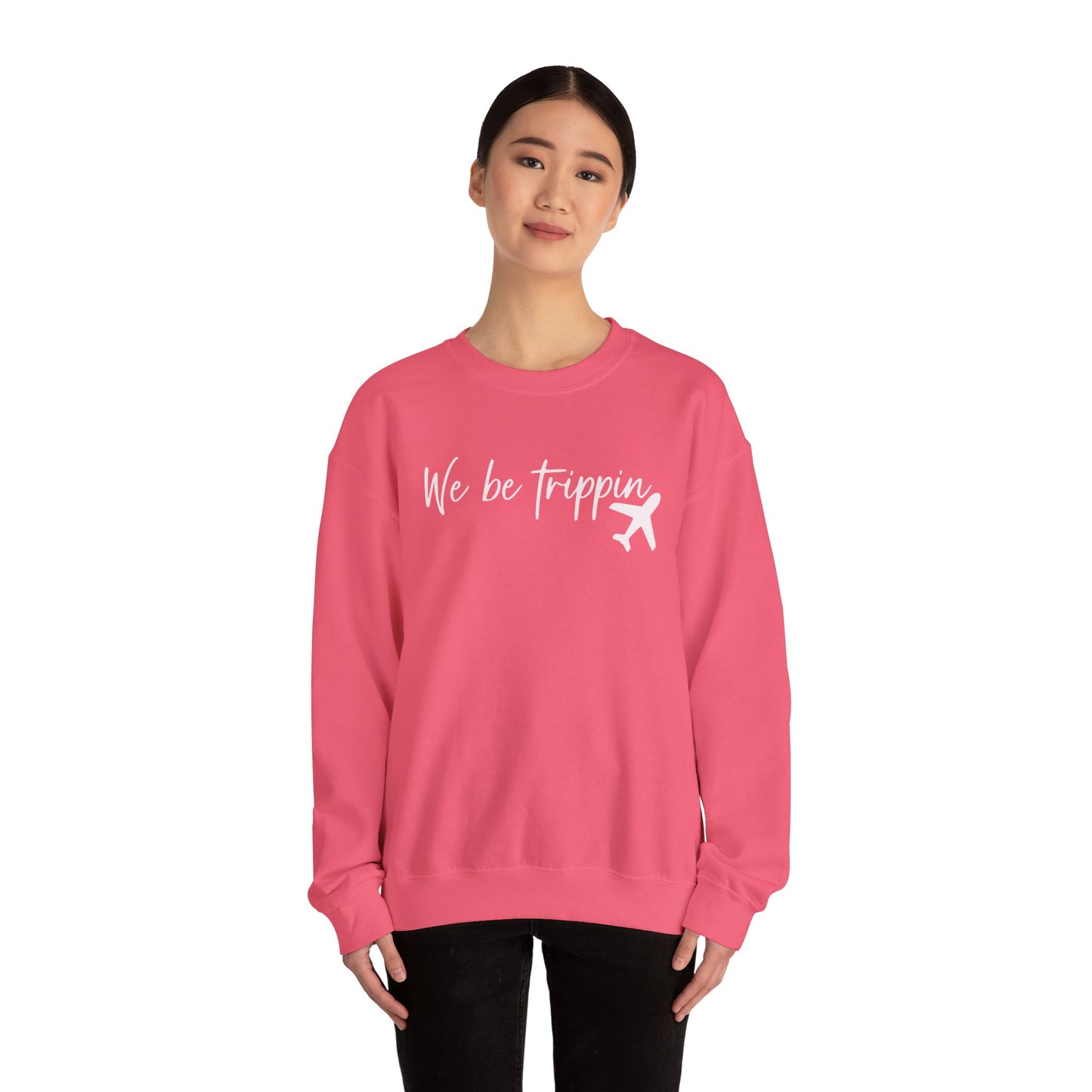 We Be Trippin' Unisex Heavy Blend Crewneck Sweatshirt - Travel Inspired Cozy Top