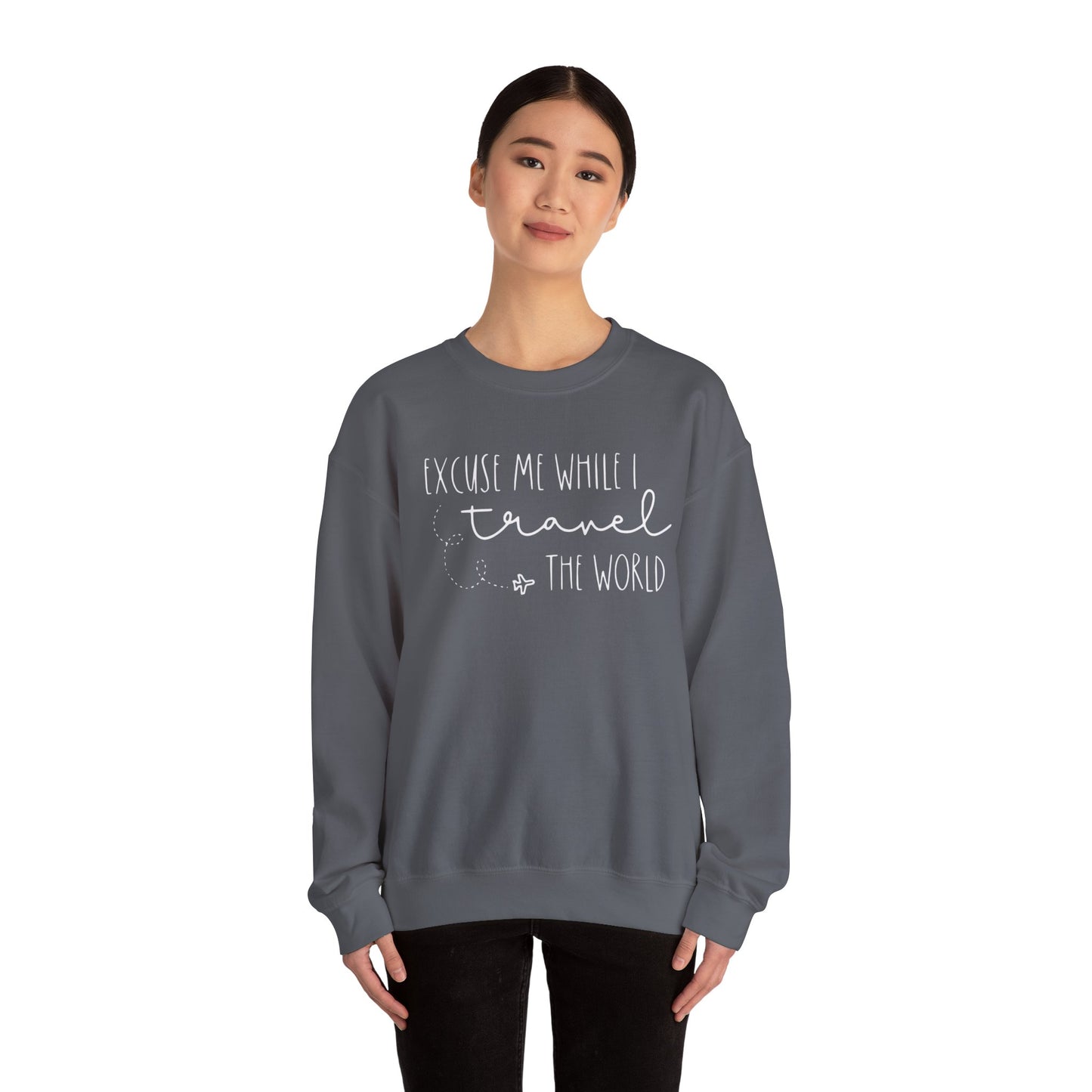 Excuse Me While I Travel the World Crewneck Sweatshirt - Cozy Travel Sweatshirt for Adventurers