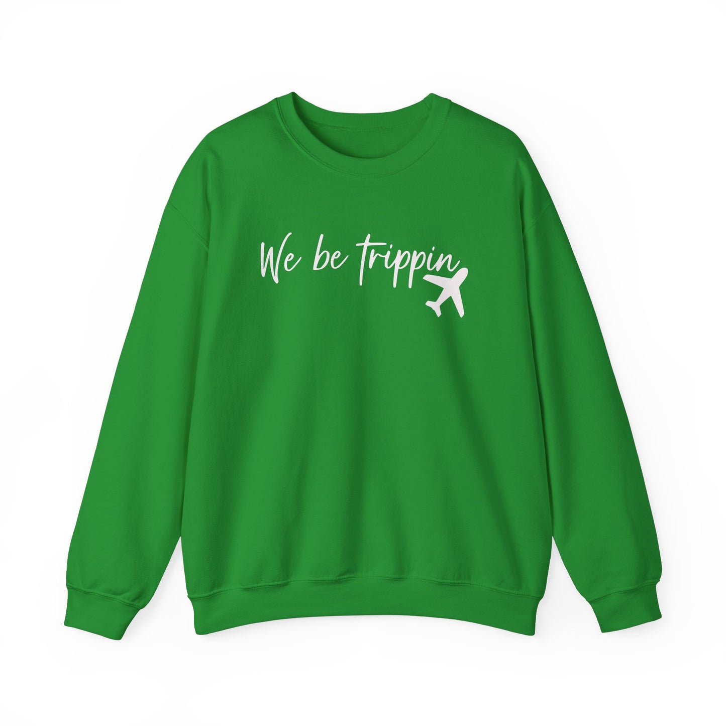We Be Trippin' Unisex Heavy Blend Crewneck Sweatshirt - Travel Inspired Cozy Top