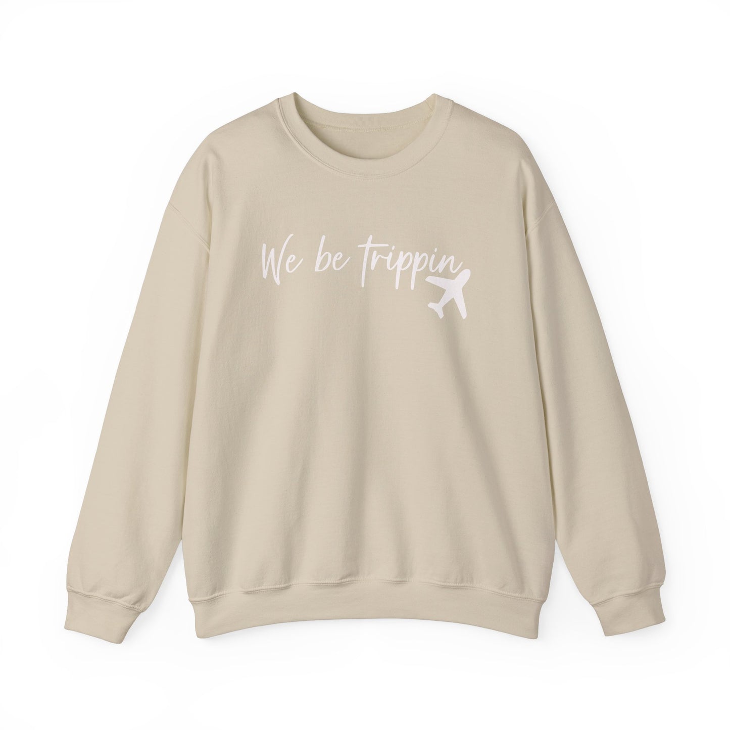 We Be Trippin' Unisex Heavy Blend Crewneck Sweatshirt - Travel Inspired Cozy Top