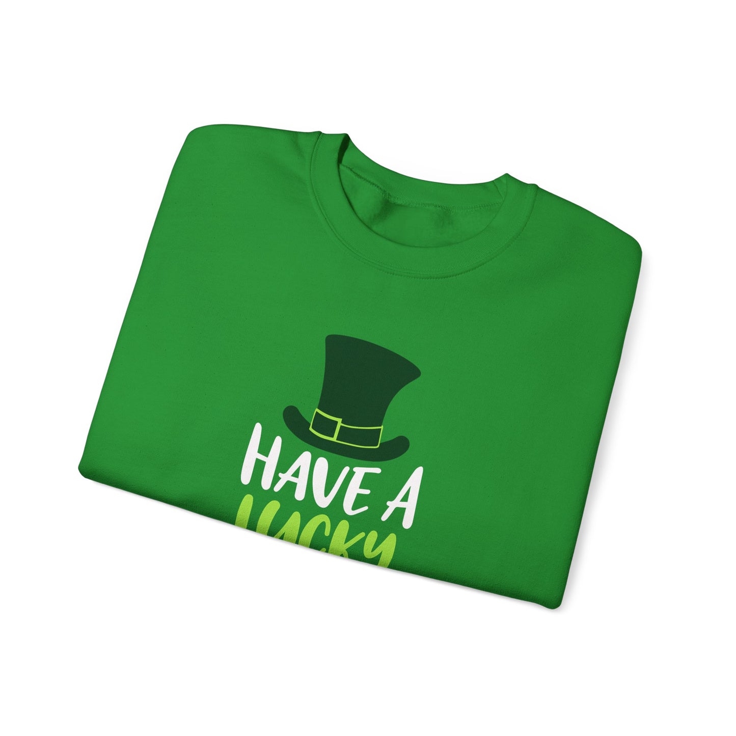 Have a Lucky Day Crewneck Sweatshirt for St. Patrick's Day