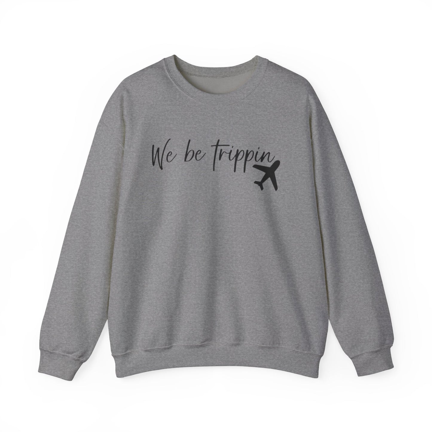 We Be Trippin' Unisex Heavy Blend™ Crewneck Sweatshirt - Travel Vibes Apparel