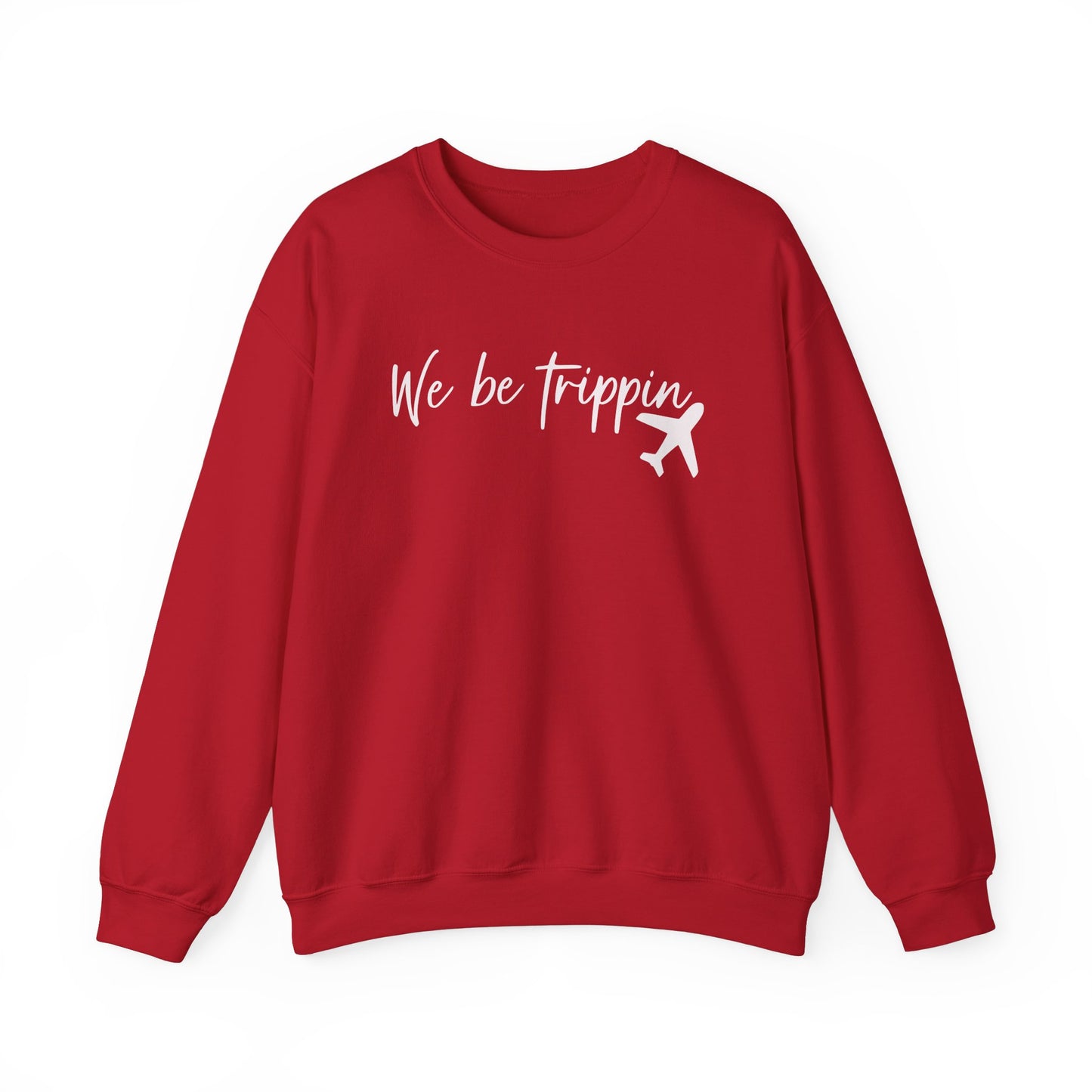 We Be Trippin' Unisex Heavy Blend Crewneck Sweatshirt - Travel Inspired Cozy Top