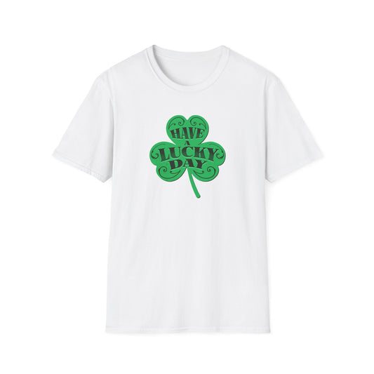 'Have a Lucky Day' St. Patrick's Day Tee