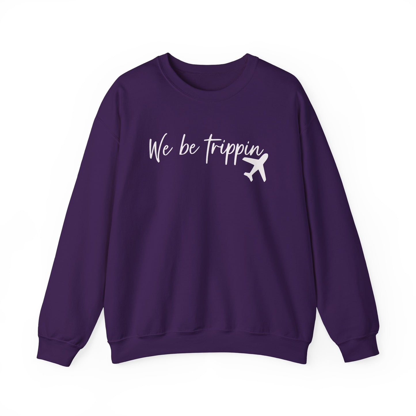 We Be Trippin' Unisex Heavy Blend Crewneck Sweatshirt - Travel Inspired Cozy Top