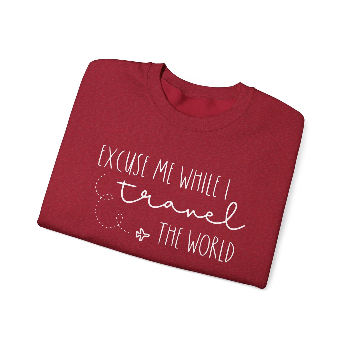 Excuse Me While I Travel the World Crewneck Sweatshirt - Cozy Travel Sweatshirt for Adventurers