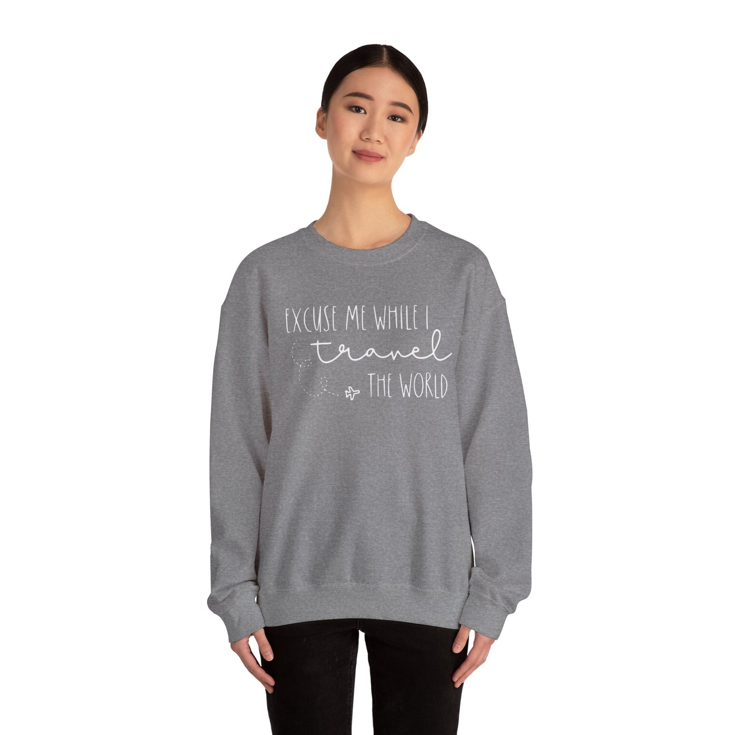 Excuse Me While I Travel the World Crewneck Sweatshirt - Cozy Travel Sweatshirt for Adventurers
