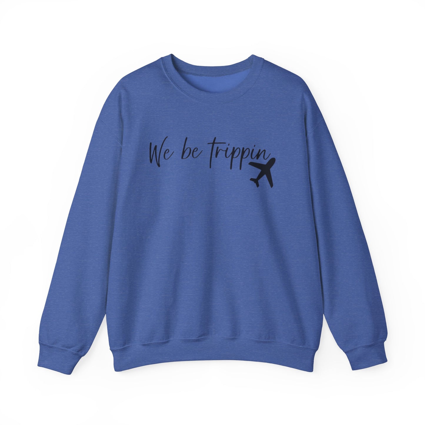 We Be Trippin' Unisex Heavy Blend™ Crewneck Sweatshirt - Travel Vibes Apparel