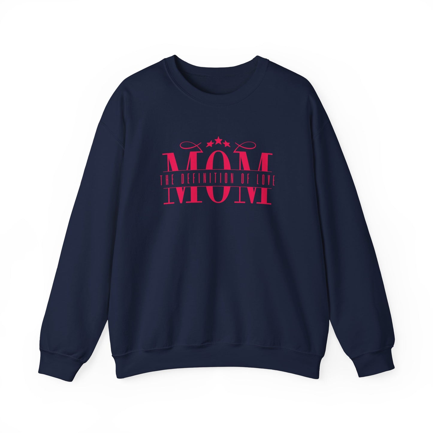 Crewneck Sweatshirt Mom Definition of Love