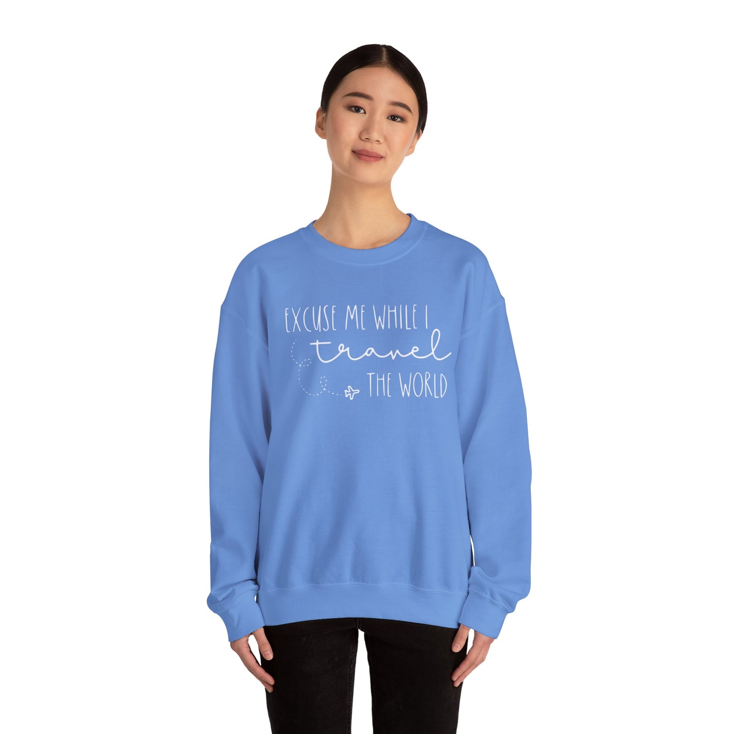 Excuse Me While I Travel the World Crewneck Sweatshirt - Cozy Travel Sweatshirt for Adventurers