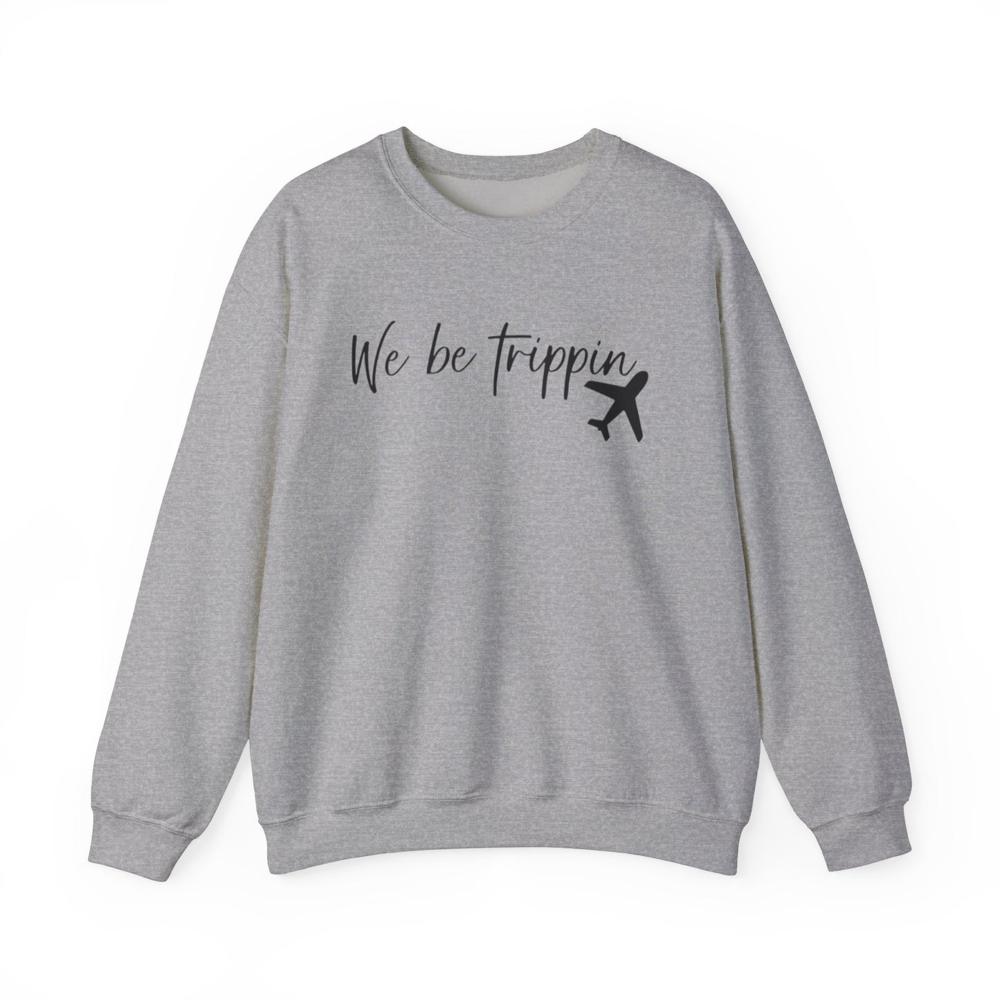 We Be Trippin' Unisex Heavy Blend™ Crewneck Sweatshirt - Travel Vibes Apparel