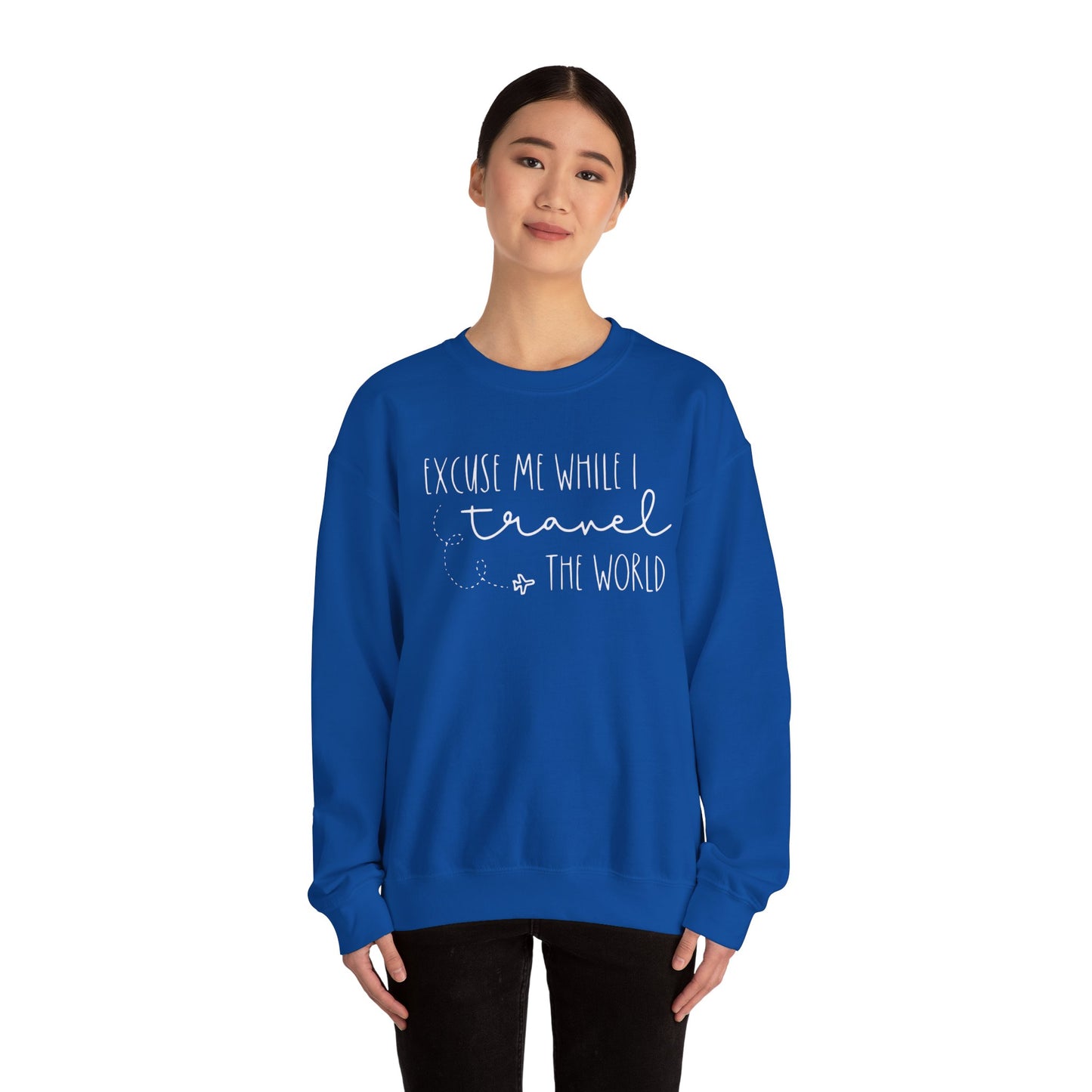 Excuse Me While I Travel the World Crewneck Sweatshirt - Cozy Travel Sweatshirt for Adventurers