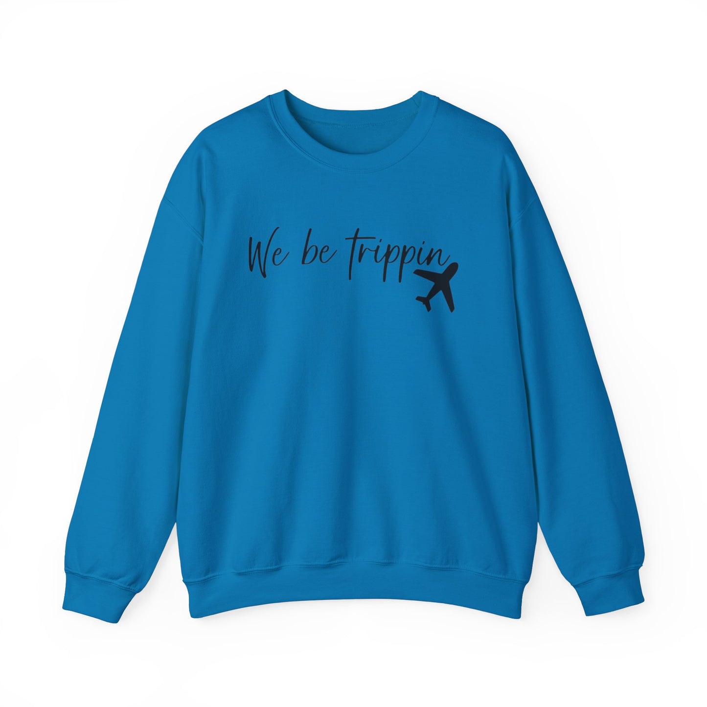 We Be Trippin' Unisex Heavy Blend™ Crewneck Sweatshirt - Travel Vibes Apparel
