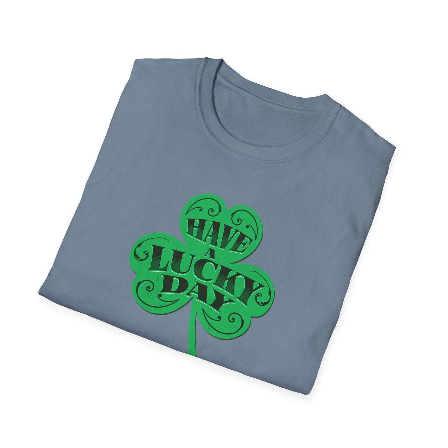'Have a Lucky Day' St. Patrick's Day Tee